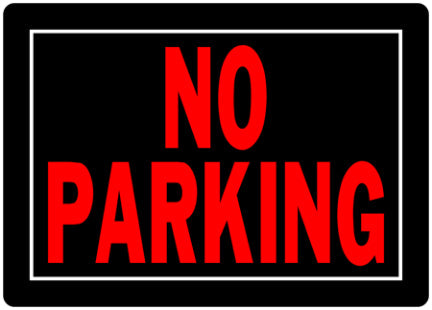 10  X 14  BLACK AND RED NO PARKING SIGN Hot on Sale